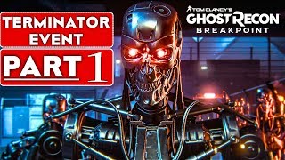 GHOST RECON Breakpoint TERMINATOR Event Gameplay Walkthrough Part 1 1080p 60FPS PC  No Commentary [upl. by Nylram]