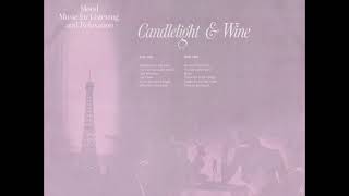 01 – Mood Music for Listening and Relaxation – Candlelight and Wine – 1963 [upl. by Ostler]