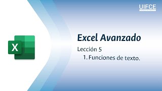 05 Excel Avanzado Funciones de texto [upl. by Elah970]