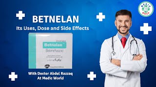 Betnelan  Its Uses Dose and Side Effects [upl. by Tirrell913]