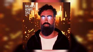 Balance 032  Henry Saiz  2023 CD1 [upl. by Ammon]