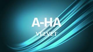 Aha  Velvet LYRICS FR 2024 [upl. by Mirabelle]