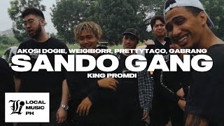 quotSando Gangquot Official Lyric Video  Akosi Dogie feat Weigi Prettytaco Gabrang amp King Promdi [upl. by Feenah]