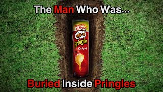 The Man who Buried himself in a Pringles Can 😱 shorts [upl. by Solhcin]