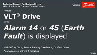 VLT® Drives The drive is displaying an Alarm 14 or Alarm 45 Earth Fault [upl. by Alfi]