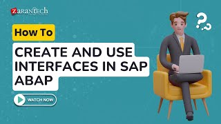 How to Create and Use Interfaces in SAP ABAP  ZaranTech [upl. by Jollanta]