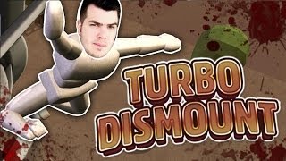 Turbo Dismount  I BLEW UP [upl. by Atteuqaj]