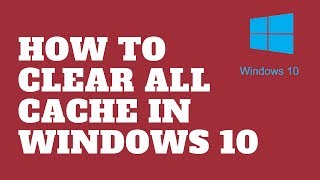 How to Clear All Cache in Windows 10 [upl. by Buckie408]