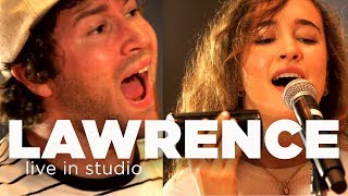 Lawrence – Live in Studio [upl. by Onivag]