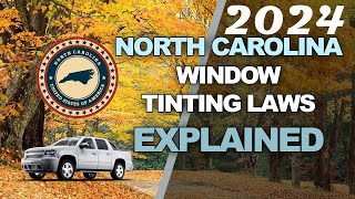 North Carolina Tint Laws 2024  Know Your Legal Limit [upl. by Reames219]