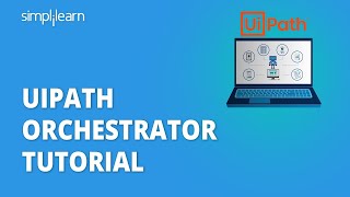 UiPath Orchestrator Complete Tutorial 2021  UiPath Tutorial  Simplilearn [upl. by Mloclam]