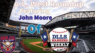 AL west 2024 roundup Featuring John Moore of the DLLS Rangers Podcast [upl. by Gnas]