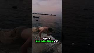 Ağırlık kaldırmadan kas yapma izle fitness fitnessmotivation fitnessmodel short [upl. by Lamond]