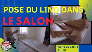 je pose le lino dans le salon ep16 [upl. by Fancy]