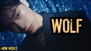 HOW WOULD ATEEZ sing EXO  WOLF Line Distribution [upl. by Ingles]