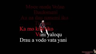 KE A DAU VOLI NA GAUNA  Lyrics  MGL E [upl. by Icyaj]