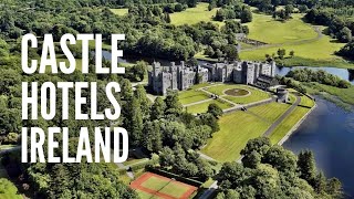 20 Castle Hotels in Ireland Where You Totally Have to Stay [upl. by Nason]