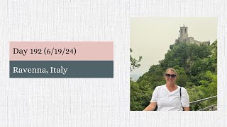 Day 192 61924 Ravenna Italy Day 1 on the Ultimate World Cruise [upl. by Gylys]