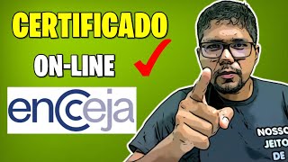 COMO SOLICITAR O CERTIFICADO ONLINE DO ENCCEJA [upl. by Vento828]