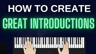 How to Create GREAT INTROS to songs The definitive lesson on Introductions Jazz Ranch [upl. by Lladnyk]