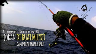 MANCING MUARA BARU DAM MERAH  DAIDO EMPEROR PRO SERIES 702 ft RYOBI ULTRA POWER HPX800 [upl. by Bowie62]