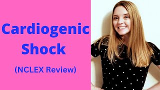 CARDIOGENIC SHOCK  NCLEX REVIEW [upl. by Anayia]