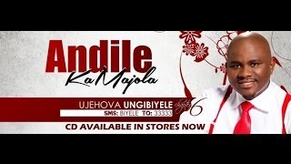 Andile KaMajola  U Jehovah Ungibiyele Official Music Video [upl. by Merri]