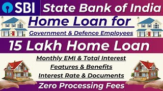 Home Loan for Government Employees  SBI Home Loan Interest Rate 2024  15 Lakh Home Loan EMI [upl. by Bello]