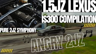 Unleashing Pure 2JZ Symphonies 15JZ Lexus IS300 Compilation [upl. by Drusilla]