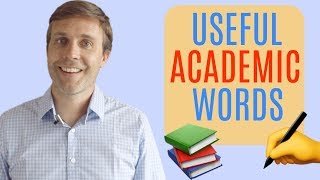 25 Academic English Words You MUST Know  Great for University IELTS and TOEFL [upl. by Aeet]