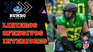 Mejores Offensive Line Interiores del Draft NFL [upl. by Budding]