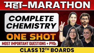 Complete CHEMISTRY in 1 Shot  Most Important Questions  PYQs  Class  12th Boards [upl. by Cleodal97]