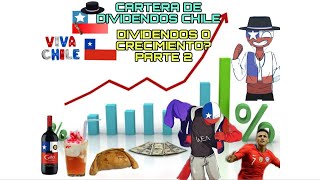 Dividendos o Crecimiento 🧐 🤔 Analizamos la cartera de dividendos Made in Chile 🇨🇱💰 [upl. by Ethban]