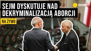 Posiedzenie Sejmu RP Izba zajmie się projektem dekryminalizacji aborcji [upl. by Dray320]