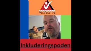 Inkluderingspoden  Episode 12 Einar Vaagland [upl. by Eveleen661]