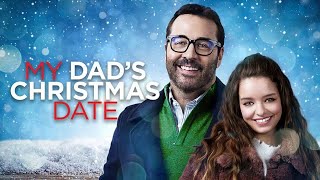 My Dads Christmas Date 1080p FULL MOVIE  Romance Christmas Family [upl. by Bumgardner]