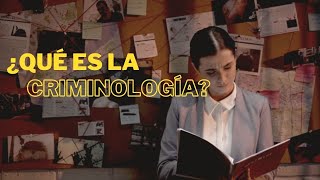 ¿Qué es la Criminología [upl. by Annasor]