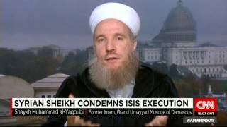 CNN Syrian Scholar Sheikh Muhammad alYaqoubi condemns ISIS [upl. by Wieche]