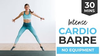 30Minute Full Body Cardio Barre Workout Intense No Equipment [upl. by Borchert]