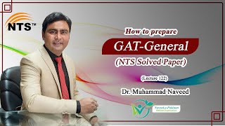 NTS GAT General Test  Preparation with NTS Solved Paper  Lecture 122  Dr Muhammad Naveed [upl. by Aissatsan970]