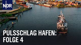 Probleme an der Hafenkante E04  Pulsschlag Hafen  NDR Doku [upl. by Bolan]