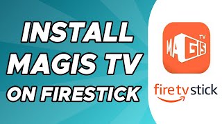 How To Install Magis TV On Firestick [upl. by Chally]