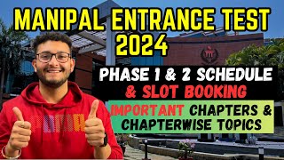 Manipal Entrance Test 2024  Schedule amp OTBS  Important Chapters amp Topics  Preparation Strategy [upl. by Yruoc]