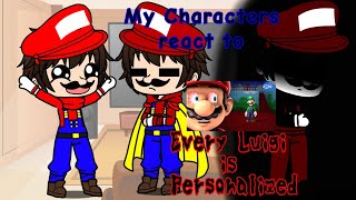 My AU Characters react to Every Luigi Is Personalized by SMG4 [upl. by Imekawulo]