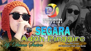 SEGARA ADOH PINGGIRE  DIANA SASTRA [upl. by Ruthanne905]