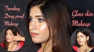 Glass Skin Makeup कैसे करते है  Trending ✅ Drag Proof Makeup  Wedding Bridal Makeup [upl. by Attiuqehs]