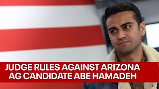 Judge rules against Arizona AG candidate Abe Hamadeh [upl. by Obau]