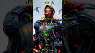 Top 10 Most Powerful Versions of MCU amp Dc Villains youtubeshorts trendingshorts marvelseries [upl. by Ardnuhs]