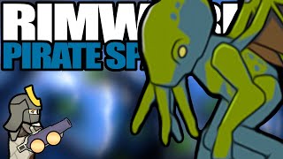 Cthulu Rises from the Briny Depths  Rimworld Pirate Space Race 5 [upl. by Hera]