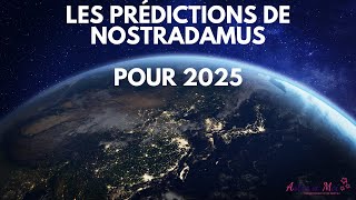 Les prédictions de nostradamus pour 2025 [upl. by Cassandre]